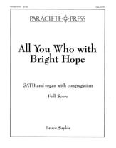 All You Who with Bright Hope Score choral sheet music cover